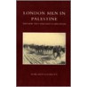 London Men In Palestine And How They Marched To Jerusalem door Rowlands Coldicott