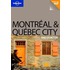 Lonely Planet Montreal & Quebec City Encounter (with map)