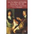 Love, Sex, Intimacy and Friendship Between Men, 1550-1800