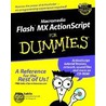 Macromedia Flash Mx Actionscript For Dummies [with Cdrom] door Doug Sahlin