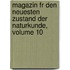 Magazin Fr Den Neuesten Zustand Der Naturkunde, Volume 10