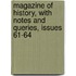 Magazine of History, with Notes and Queries, Issues 61-64