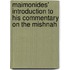 Maimonides' Introduction To His Commentary On The Mishnah