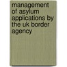 Management Of Asylum Applications By The Uk Border Agency door National Audit Office (nao)
