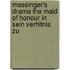 Massinger's Drama The Maid of Honour in Sein Verhltnis Zu