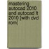 Mastering Autocad 2010 And Autocad Lt 2010 [with Dvd Rom]