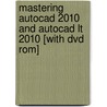 Mastering Autocad 2010 And Autocad Lt 2010 [with Dvd Rom] door George Omura