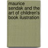 Maurice Sendak and the Art of Children's Book Ilustration door L.M. Poole
