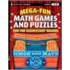 Mega-Fun Math Games and Puzzles for the Elementary Grades