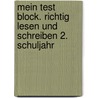 Mein Test Block. Richtig lesen und schreiben 2. Schuljahr by Unknown