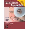 Meine kleine Augenschule - speziell für Hörgeschädigte by Isolde Schraufstetter