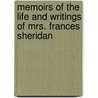 Memoirs Of The Life And Writings Of Mrs. Frances Sheridan by Anonymous Anonymous