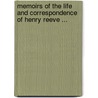 Memoirs of the Life and Correspondence of Henry Reeve ... door Sir John Knox Laughton