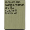 Men Are Like Waffles, Women Are Like Spaghetti Leader Kit door Pam Farrell