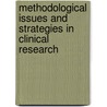 Methodological Issues And Strategies In Clinical Research by Unknown