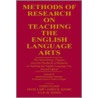 Methods of Research on Teaching the English Language Arts by James Flood