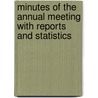 Minutes Of The Annual Meeting With Reports And Statistics by Connecticut General Associa