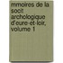 Mmoires de La Socit Archologique D'Eure-Et-Loir, Volume 1