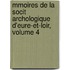 Mmoires de La Socit Archologique D'Eure-Et-Loir, Volume 4