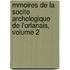 Mmoires de La Socite Archologique de L'Orlanais, Volume 2