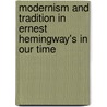 Modernism and Tradition in Ernest Hemingway's in Our Time by Matthew Stewart