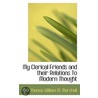 My Clerical Friends And Their Relations To Modern Thought by Thomas William M. Marshall
