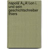 Napolã¯Â¿Â½On I. Und Sein Geschichtschreiber Thiers by Jules Romain Barni
