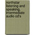 Northstar Listening And Speaking, Intermediate Audio Cd's