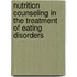 Nutrition Counseling In The Treatment Of Eating Disorders