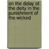 On The Delay Of The Deity In The Punishment Of The Wicked