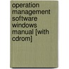 Operation Management Software Windows Manual [with Cdrom] door Sridhar Seshadri