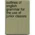 Outlines Of English Grammar For The Use Of Junior Classes