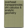 Overhead Transparencies: Oht Calculus & Analytic Geometry door Onbekend