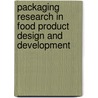 Packaging Research in Food Product Design and Development door Rosires Deliza