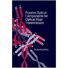 Passive Optical Components For Optical Fiber Transmission door Norio Kashima