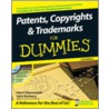 Patents, Copyrights & Trademarks For Dummies [with Cdrom] by John Buchaca