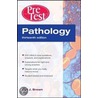 Pathology Pretest Self-Assessment and Review 13th Edition by Lord Brown