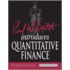 Paul Wilmott Introduces Quantitative Finance [with Cdrom]
