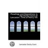 Pleadings And Depositions In The Duchy Court Of Lancaster door Lancaster Duchy Court