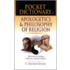 Pocket Dictionary of Apologetics & Philosophy of Religion