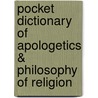Pocket Dictionary of Apologetics & Philosophy of Religion door Stanley J. Grenz