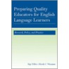 Preparing Quality Educators for English Language Learners door Onbekend