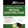 Preparing To Pass The Medical Assisting Exam [with Cdrom] door Valerie Weiss