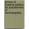 Primer of Materia Medica for Practitioners of Homoeopathy by Timothy Field Allen