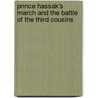 Prince Hassak's March And The Battle Of The Third Cousins by Frank R. Stockton