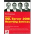 Professional Microsoft Sql Server 2008 Reporting Services