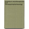 Progress In Neurotherapeutics And Neuropsychopharmacology by Jeffrey L. Cummings