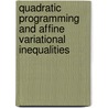 Quadratic Programming and Affine Variational Inequalities by Nguyen N. Tam
