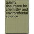 Quality Assurance For Chemistry And Environmental Science