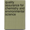 Quality Assurance For Chemistry And Environmental Science by Petra Schneider